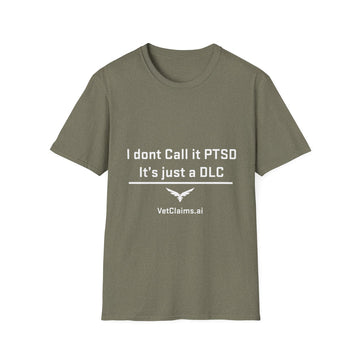 “I Don’t Call It PTSD, It’s Just a DLC” – Veteran & Gamer Humor T-Shirt