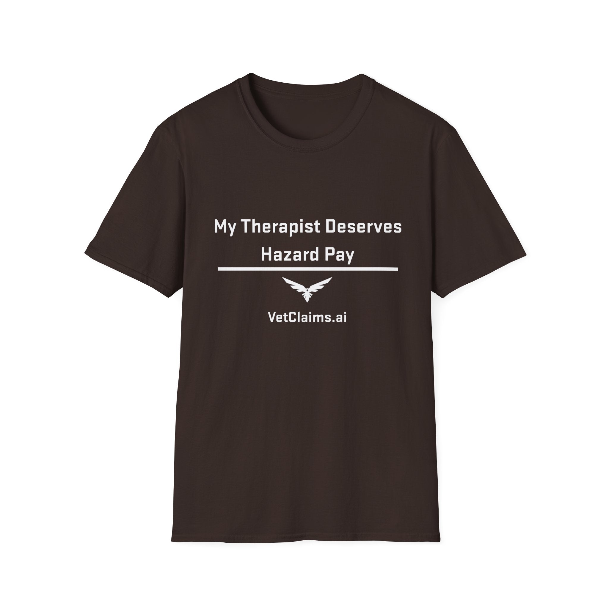 “My Therapist Deserves Hazard Pay” Veteran T-Shirt – By VetClaims.AI