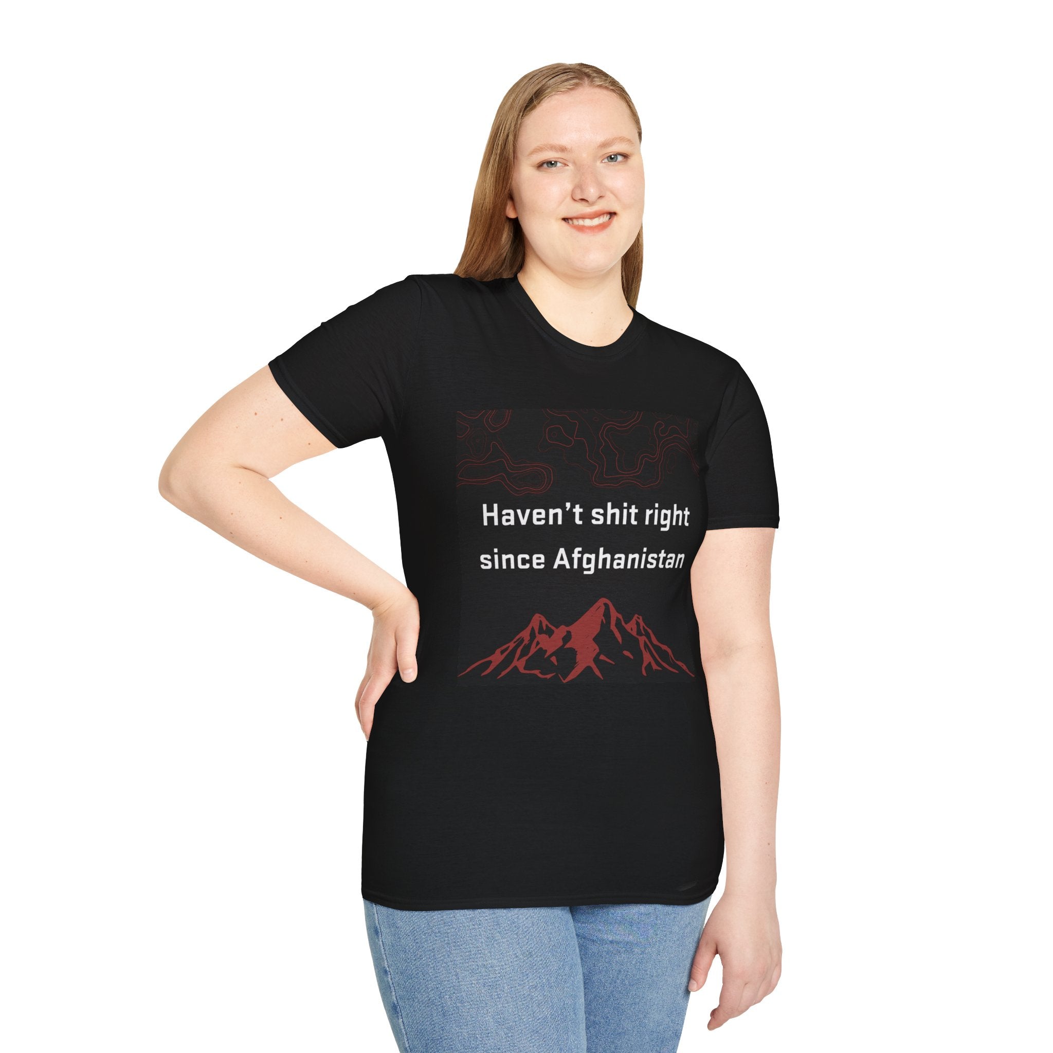 “Haven’t Sh*t Right Since Afghanistan” – Veteran T-Shirt